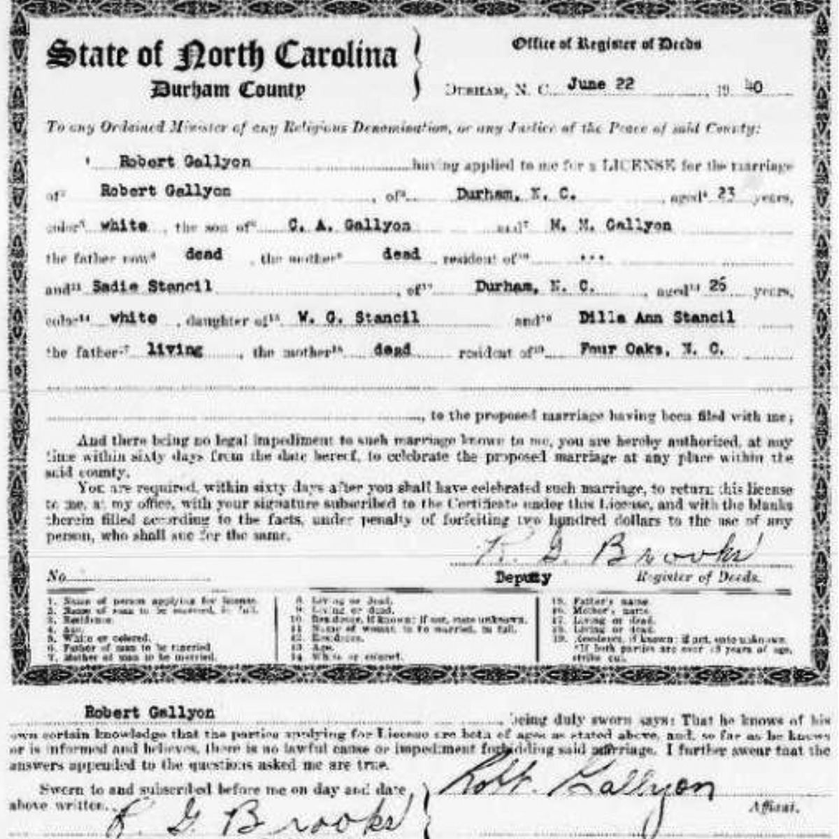 Sadie Stancil married Robert Lee Gallyon on June 22, 1940, in Durham, North Carolina.